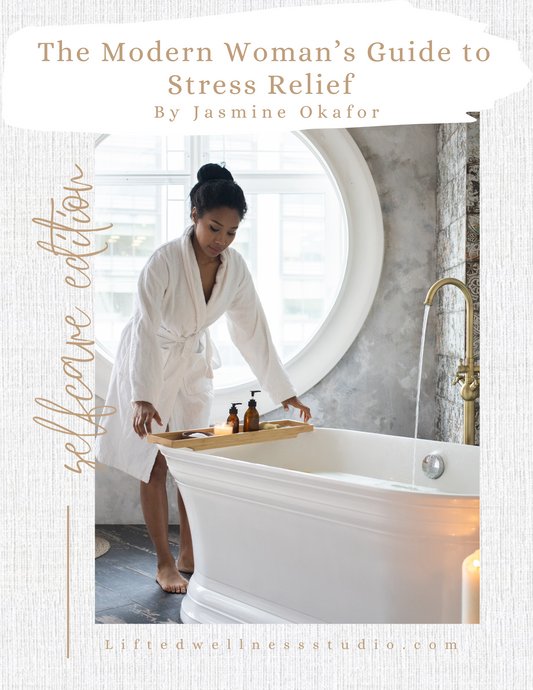 The Modern Woman’s Guide To Stress Relief